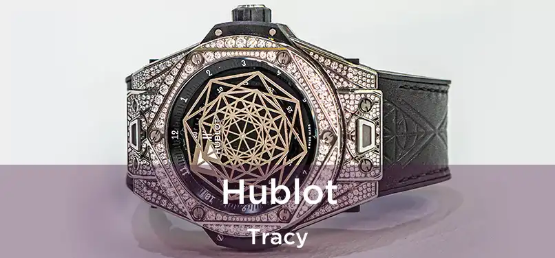 Hublot Tracy