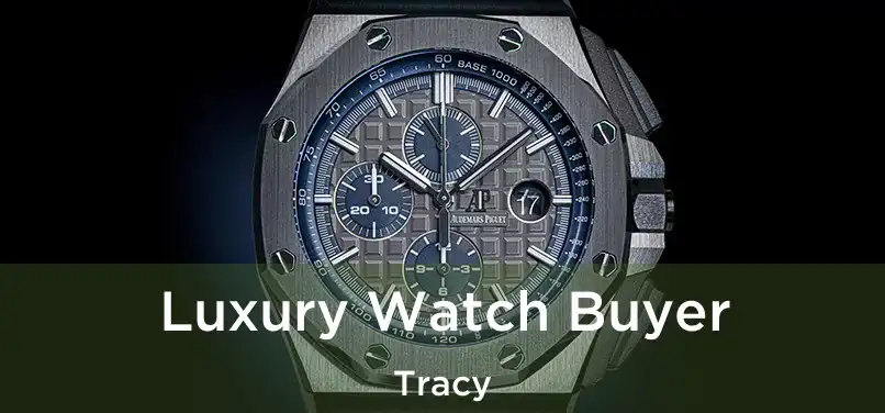 Luxury Watch Buyer Tracy