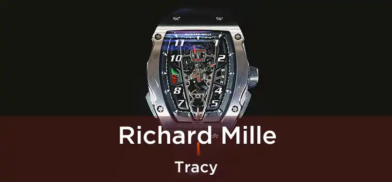 Richard Mille Tracy