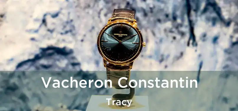 Vacheron Constantin Tracy